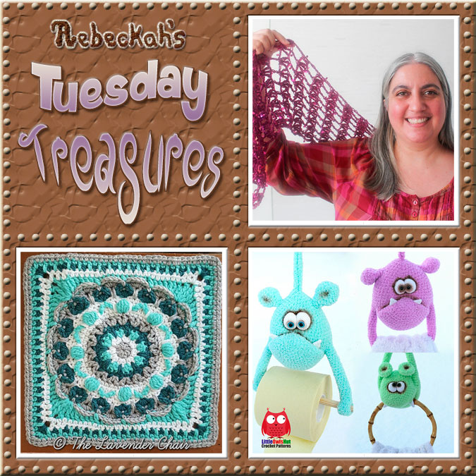 Come see this week's treasures at Rebeckah's 10th Tuesday Treasures via @beckastreasures | Featuring @UCrafter @LavenderChair & @LittleOwlsHut | #crochet #treasures